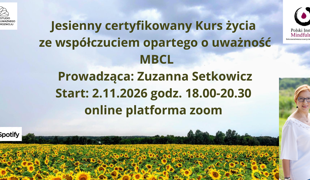 Certyfikowany kurs MBCL z Zuzanną Setkowicz w poniedziałki od 2 listopada, ONLINE – CAŁY ŚWIAT